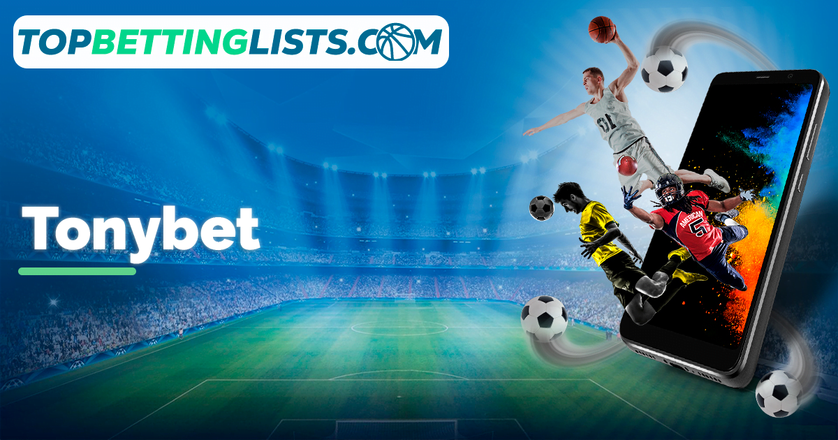 Reseña Tonybet - Casa de apuestas deportivas y casino online 🏆